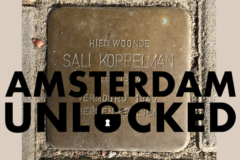 Amsterdam Unlocked | Struikelstenen