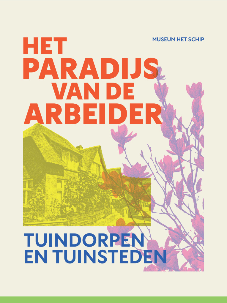 Boek: Het Paradijs van de Arbeider: Tuindorpen en Tuinsteden